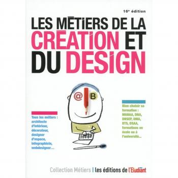 les métiers de la création et du design (16e édition)