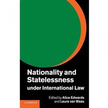 Nationality and Statelessness under International Law