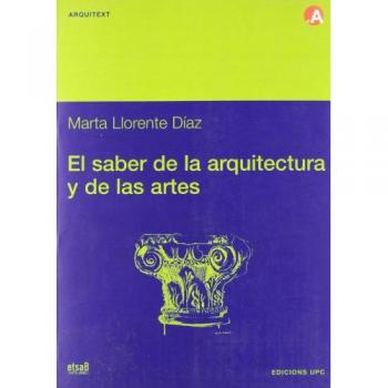 El saber de la arquitectura y de las artes
