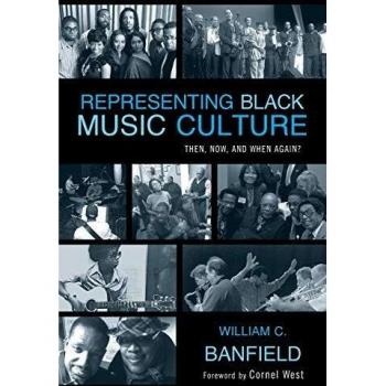 Banfield, Bill: Representing Black Music Culture