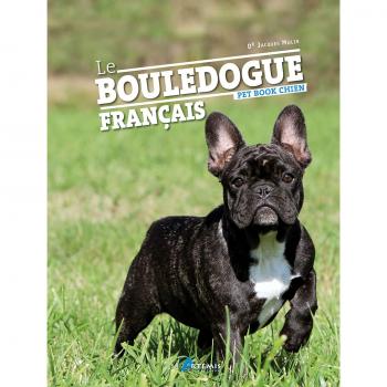 Jacques Mulin Le Bouledogue Français (Pet Book)