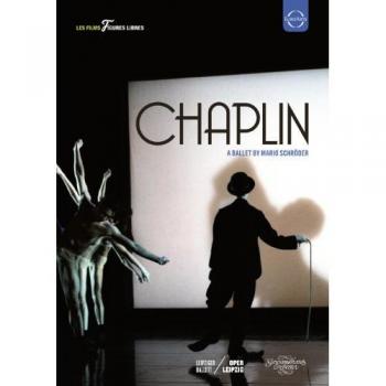 Chaplin : Le Ballet de Mario Schröder