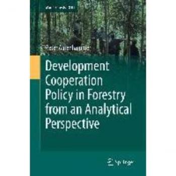 Development Cooperation Policy in Forestry from an Analytical Perspective
