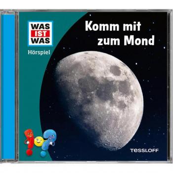 WAS IST WAS Hörspiel. Komm mit zum Mond