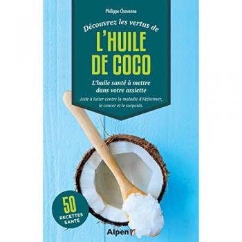 decouvrez les vertus de l'huile de coco