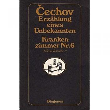 Krankenzimmer Nr. 6. Erzählung eines Unbekannten