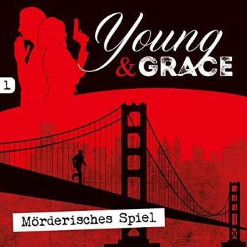 Young & Grace: Mörderisches Spiel (Kriminalhörspiel-Serie)