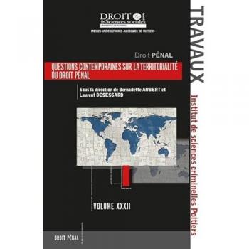 Questions contemporaines sur la territorialité du droit pénal