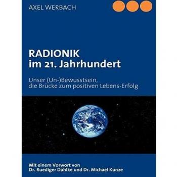RADIONIK im 21. Jahrhundert: Unser