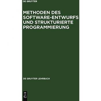 Methoden des Software-Entwurfs und Strukturierte Programmierung