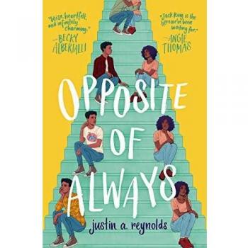 Opposite of Always, by Justin A. Reynolds