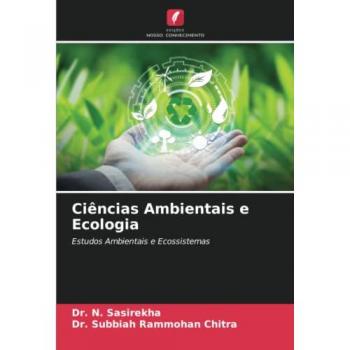 Sasirekha, N.: Ciências Ambientais e Ecologia
