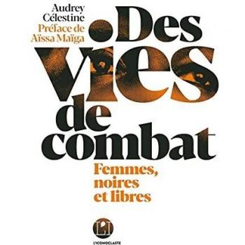 Des vies de combat