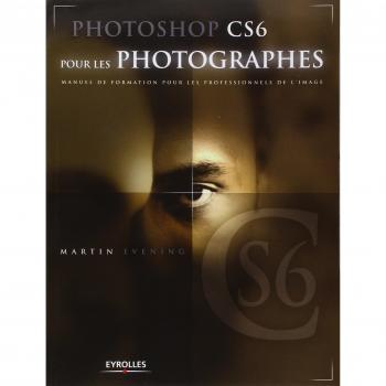 Photoshop CS6 pour les photographes