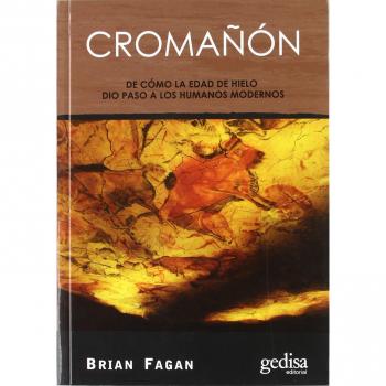 CROMAÑON DE COMO LA EDAD DE HIELO DIO PASO A LOS HUMANOS