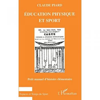 Education physique et sport : Petit manuel d'histoire élémentaire