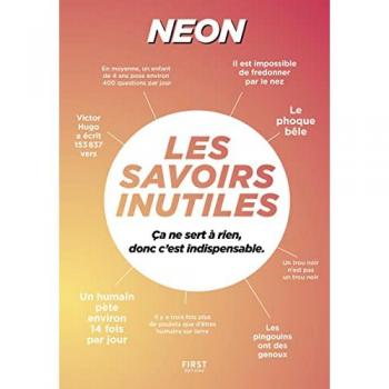 Les savoirs inutiles : ça ne sert à rien, donc c'est indispensable