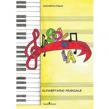 Sol e la. Alfabetario musicale