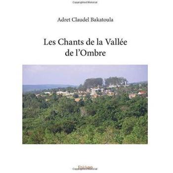 Les chants de la vallée de l'ombre