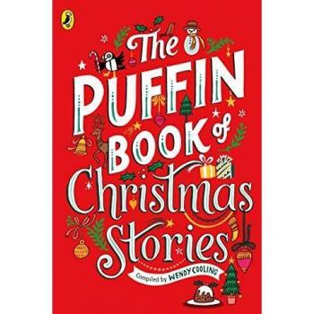 The Puffin Book of Christmas Stories (A Puffin Book)
