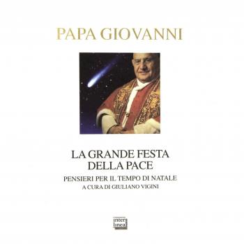 La grande festa della pace. Pensieri per il tempo di Natale