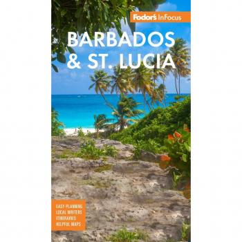 Fodors InFocus Barbados St Lucia by Fodors Travel Guides