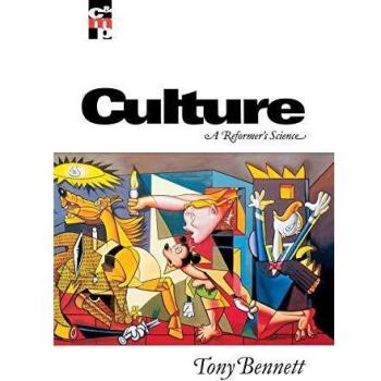Culture: A Reformer's Science (Cultural Media Policy Series)
