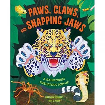 Paws Claws and Snapping Jaws PopUp Book Reinhart PopUp Studio by Insight Editions