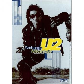 U2 : L'archange mécanique