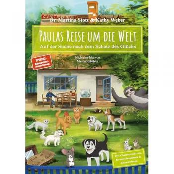 Stotz, Martina: Paulas Reise um die welt