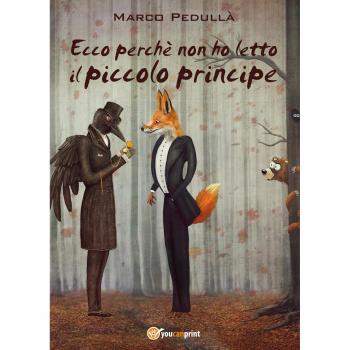 Ecco perché non ho letto il Piccolo principe