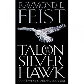 Talon of the Silver Hawk: Book 1