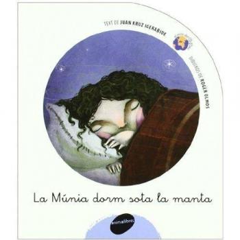 La Munia dorm sota la manta