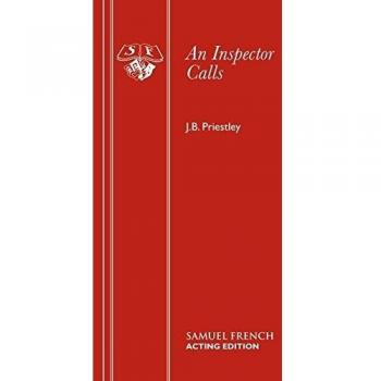 An Inspector Calls: A Play