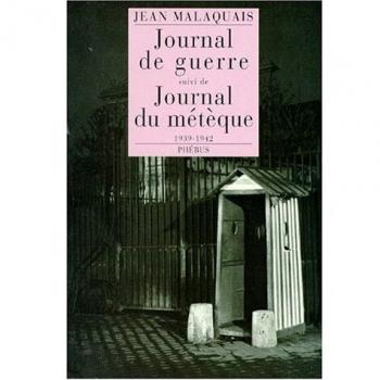 Journal de guerre : 1939-1942. Journal du métèque
