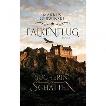 Gerwinski, Markus: Sucherin der Schatten