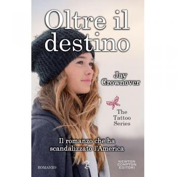 Oltre il destino. The tattoo series