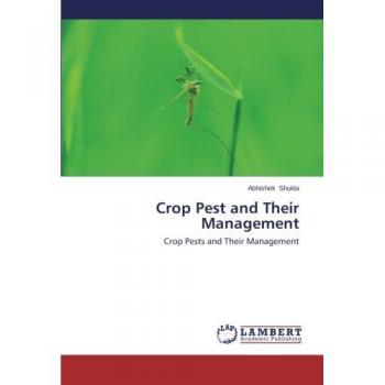 Crop Pest and Their Management: Crop Pests and Their Management