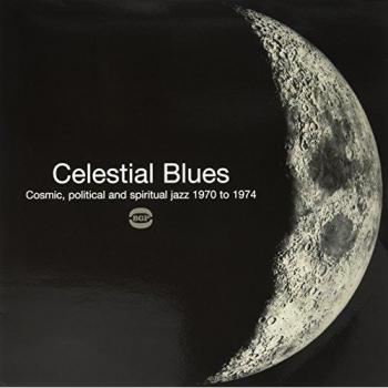 Vibes Célestes : Jazz Politique et Spirituel 1970-1974