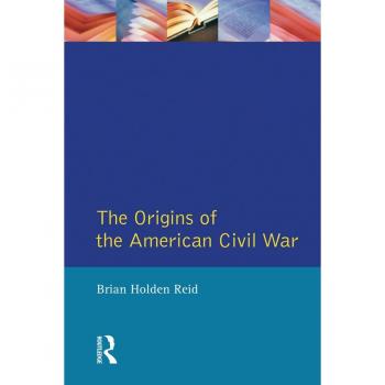 Vitalsource Technologies, Inc. Origins Of The American Civil War