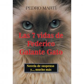 Las 7 vidas de federico galante gato