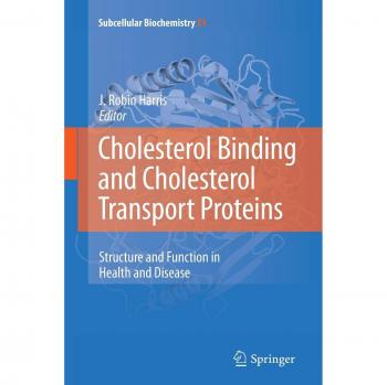 Cholesterol Binding and Cholesterol Transport Proteins: