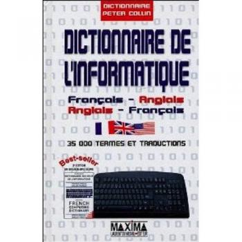 Peter Collin Dictionnaire De L'Informatique : Francais / Anglais