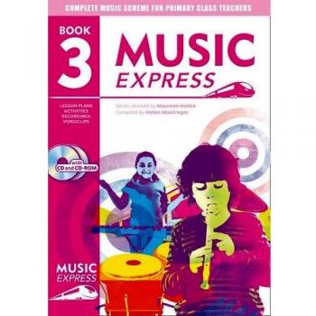 Music Express: Year 3: Lesson Plans, Recordings, Activities and Photocopiables