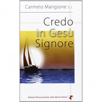 Credo in Gesù Signore