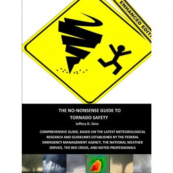 The No-Nonsense Guide To Tornado Safety