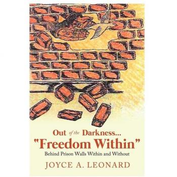 Out of the Darkness: Freedom Within