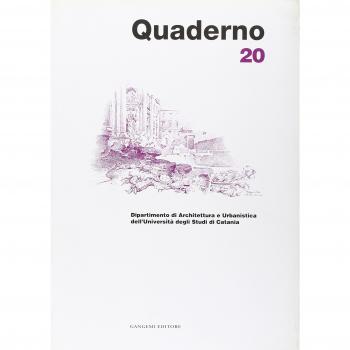 Quaderno del Dipartimento di architettura e urbanistica dell'Università degli studi di Catania