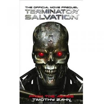 Terminator Salvation: From the Ashes