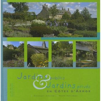 Hervé Guillaume Jardins Publics Des Villes Et Villages Fleuris Et Jardins Privés En Côtes D'Armor